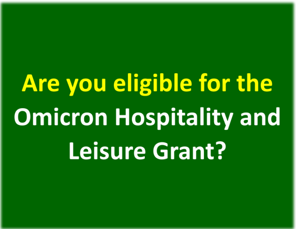 Are you eligible for the Omicron Hospitality and Leisure Grant?