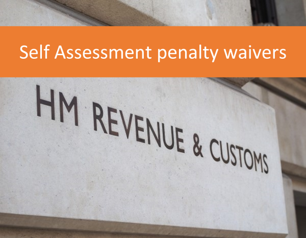 Self Assessment penalty waivers